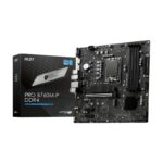 CARTE MÈRE MSI PRO B760M-P DDR4